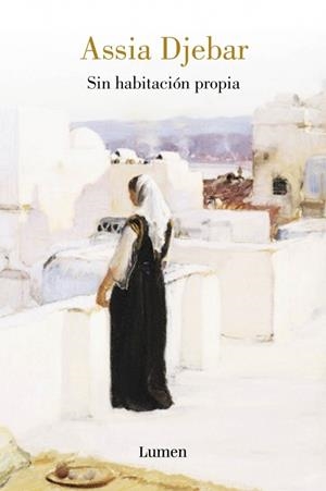 SIN HABITACION PROPIA | 9788426417039 | DJEBAR, ASSIA | Galatea Llibres | Librería online de Reus, Tarragona | Comprar libros en catalán y castellano online