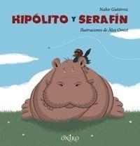 HIPÓLITO Y SERAFÍN | 9788497543743 | GUTIÉRREZ, NAHIR Y ÁLEX OMIST | Galatea Llibres | Llibreria online de Reus, Tarragona | Comprar llibres en català i castellà online