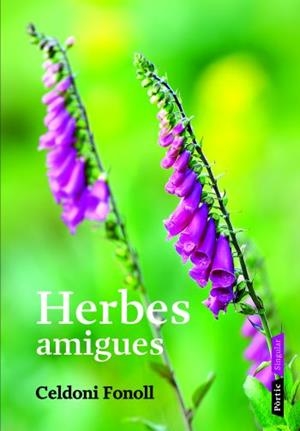HERBES AMIGUES | 9788498090628 | FONOLL, CELDONI | Galatea Llibres | Llibreria online de Reus, Tarragona | Comprar llibres en català i castellà online