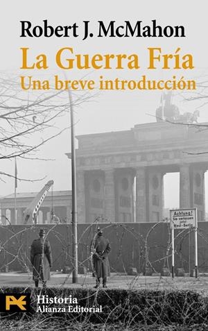 GUERRA FRÍA, LA | 9788420649672 | MCMAHON, ROBERT | Galatea Llibres | Librería online de Reus, Tarragona | Comprar libros en catalán y castellano online