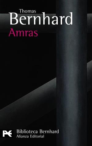 AMRAS | 9788420649511 | BERNHARD, THOMAS | Galatea Llibres | Librería online de Reus, Tarragona | Comprar libros en catalán y castellano online
