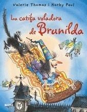 CATIFA VOLADORA DE LA BRUIXA BRUNILDA | 9788498013672 | V. THOMAS / K. PAUL | Galatea Llibres | Llibreria online de Reus, Tarragona | Comprar llibres en català i castellà online