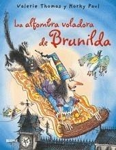 ALFOMBRA VOLADORA DE LA BRUJA BRUNILDA | 9788498013665 | V. THOMAS / K. PAUL | Galatea Llibres | Llibreria online de Reus, Tarragona | Comprar llibres en català i castellà online