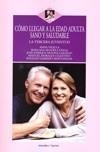 COMO LLEGAR A LA EDAD ADULTA SANO Y SALUDABLE | 9788496106727 | DIVERSOS | Galatea Llibres | Librería online de Reus, Tarragona | Comprar libros en catalán y castellano online