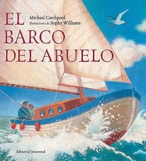 BARCO DEL ABUELO, EL | 9788426137036 | CATCHPOOL, MICHAEL | Galatea Llibres | Librería online de Reus, Tarragona | Comprar libros en catalán y castellano online