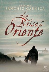 BRISA DE ORIENTE, LA | 9788467029796 | SÁNCHEZ-GARNICA, PALOMA | Galatea Llibres | Llibreria online de Reus, Tarragona | Comprar llibres en català i castellà online