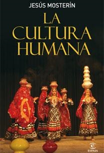 CULTURA HUMANA, LA | 9788467030853 | MOSTERÍN, JESUS | Galatea Llibres | Llibreria online de Reus, Tarragona | Comprar llibres en català i castellà online