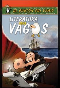 LITERATURA PARA VAGOS | 9788467030167 | RINCÓN DEL VAGO | Galatea Llibres | Llibreria online de Reus, Tarragona | Comprar llibres en català i castellà online