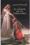 HONOR DE UN CABALLERO, EL | 9788483651148 | O'DONNELL, LAUREL | Galatea Llibres | Librería online de Reus, Tarragona | Comprar libros en catalán y castellano online
