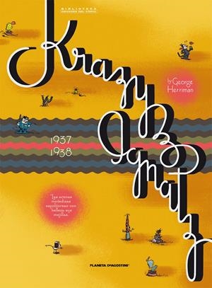 KRAZY & IGNATZ Nº 7 (1937-1938) | 9788467460100 | HERRIMAN, GEORGE | Galatea Llibres | Llibreria online de Reus, Tarragona | Comprar llibres en català i castellà online