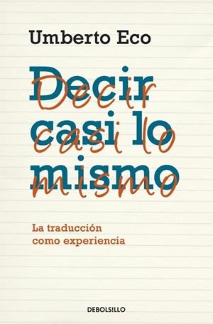 DECIR CASI LO MISMO | 9788483468920 | ECO, UMBERTO | Galatea Llibres | Llibreria online de Reus, Tarragona | Comprar llibres en català i castellà online