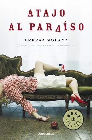 ATAJO AL PARAÍSO | 9788483469057 | SOLANA MIR, MARÍA TERESA | Galatea Llibres | Librería online de Reus, Tarragona | Comprar libros en catalán y castellano online