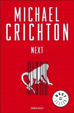 NEXT | 9788483469101 | CRICHTON, MICHAEL | Galatea Llibres | Llibreria online de Reus, Tarragona | Comprar llibres en català i castellà online