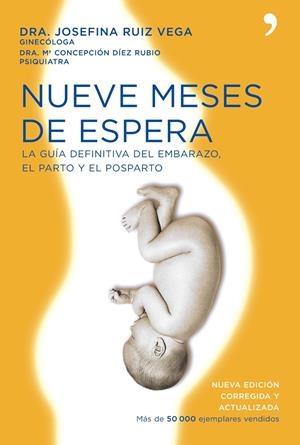 NUEVE MESES DE ESPERA | 9788484607731 | RUIZ VEGA, JOSEFINA/DÍEZ RUBIO, MARÍA CONCEPCIÓN | Galatea Llibres | Llibreria online de Reus, Tarragona | Comprar llibres en català i castellà online