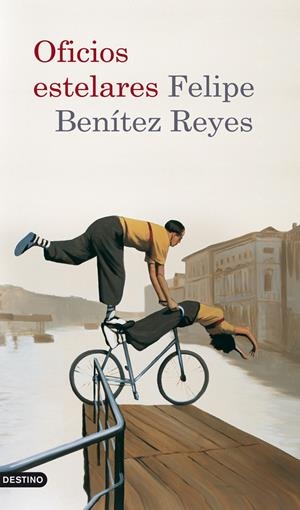 OFICIOS ESTELARES | 9788423341375 | BENÍTEZ REYES, FELIPE | Galatea Llibres | Llibreria online de Reus, Tarragona | Comprar llibres en català i castellà online