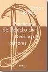 PRÁCTICUM DE DERECHO CIVIL. DERECHO DE PERSONAS | 9788497685986 | LASARTE ÁLVAREZ, CARLOS | Galatea Llibres | Llibreria online de Reus, Tarragona | Comprar llibres en català i castellà online
