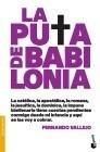 PUTA DE BABILONIA, LA | 9788432250286 | VALLEJO, FERNANDO | Galatea Llibres | Llibreria online de Reus, Tarragona | Comprar llibres en català i castellà online