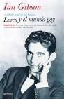 LORCA Y EL MUNDO GAY | 9788408082064 | GIBSON, IAN | Galatea Llibres | Librería online de Reus, Tarragona | Comprar libros en catalán y castellano online