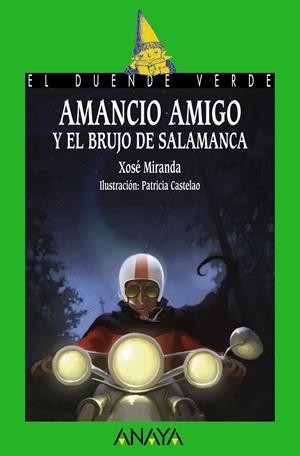 AMANCIO AMIGO Y EL BRUJO DE SALAMANCA | 9788466784320 | MIRANDA RUÍZ, XOSÉ | Galatea Llibres | Librería online de Reus, Tarragona | Comprar libros en catalán y castellano online