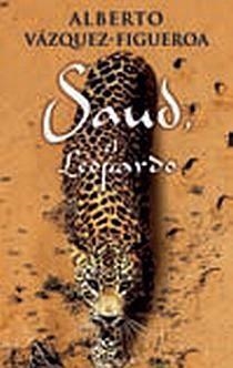 SAUD EL LEOPARDO | 9788466639712 | VAZQUEZ-FIGUEROA,ALBERTO | Galatea Llibres | Librería online de Reus, Tarragona | Comprar libros en catalán y castellano online