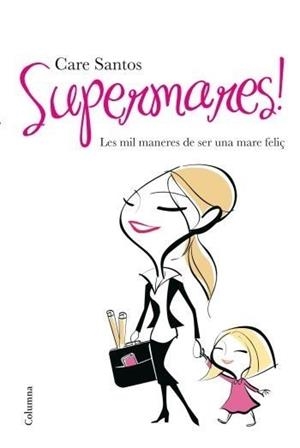 SUPERMARES | 9788466410434 | SANTOS, CARE | Galatea Llibres | Llibreria online de Reus, Tarragona | Comprar llibres en català i castellà online