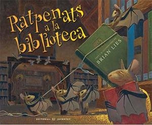 RATPENATS  A LA BIBLIOTECA | 9788426137265 | LIES, BRIAN | Galatea Llibres | Librería online de Reus, Tarragona | Comprar libros en catalán y castellano online