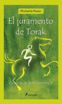 JURAMENTO DE TORAK, EL | 9788498382105 | PAVER, MICHELLE | Galatea Llibres | Llibreria online de Reus, Tarragona | Comprar llibres en català i castellà online
