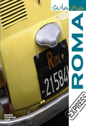 ROMA GUIA VIVA EXPRES | 9788497768436 | POZO, SILVIA DEL/PRIOR VENEGAS, MARÍA | Galatea Llibres | Llibreria online de Reus, Tarragona | Comprar llibres en català i castellà online