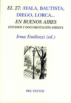 27 AYALA BAUTISTA DIEGO LORCA EN BUENOS AIRES,EL | 9788481919417 | EMILIOZZI,IRMA | Galatea Llibres | Llibreria online de Reus, Tarragona | Comprar llibres en català i castellà online