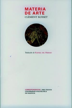 MATERIA DE ARTE | 9788481919448 | ROSSET,CLEMENT | Galatea Llibres | Librería online de Reus, Tarragona | Comprar libros en catalán y castellano online