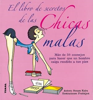 LIBRO SECRETO DE LAS CHICAS MALAS,EL | 9788430569953 | KALRA,SONAM | Galatea Llibres | Librería online de Reus, Tarragona | Comprar libros en catalán y castellano online