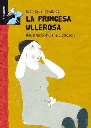 PRINCESA ULLEROSA | 9788479423919 | IGERABIDE, JUAN KRUZ | Galatea Llibres | Llibreria online de Reus, Tarragona | Comprar llibres en català i castellà online