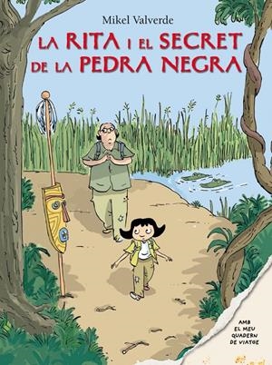 RITA I EL SECRET DE LA PEDRA NEGRA | 9788479424596 | VALVERDE, MIKEL | Galatea Llibres | Librería online de Reus, Tarragona | Comprar libros en catalán y castellano online