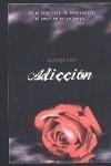 ADICCIÓN | 9788484415084 | GRAY, CLAUDIA | Galatea Llibres | Llibreria online de Reus, Tarragona | Comprar llibres en català i castellà online
