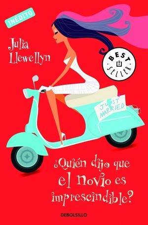 QUIÉN DIJO QUE EL NOVIO ES IMPRESCINDIBLE? | 9788483469316 | LLEWELLYN SMITH, JULIA | Galatea Llibres | Llibreria online de Reus, Tarragona | Comprar llibres en català i castellà online