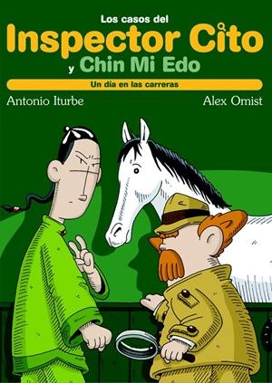 UN DIA EN LAS CARRERAS INSPECTOR CITO Y CHIN MI EDO | 9788423693337 | ITURBE, ANTONIO G. | Galatea Llibres | Llibreria online de Reus, Tarragona | Comprar llibres en català i castellà online