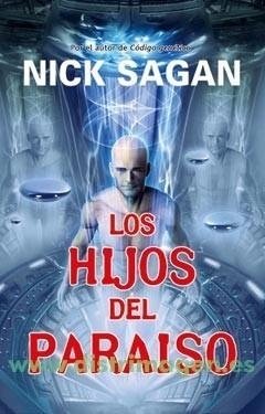 HIJOS DEL PARAISO, LOS | 9788498004564 | SAGAN, NICK | Galatea Llibres | Librería online de Reus, Tarragona | Comprar libros en catalán y castellano online