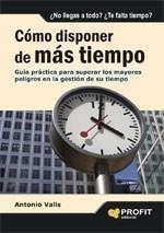 CÓMO DISPONER DE MÁS TIEMPO | 9788496998032 | VALLS, ANTONIO | Galatea Llibres | Librería online de Reus, Tarragona | Comprar libros en catalán y castellano online