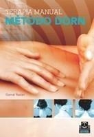 TERAPIA MANUAL. MÉTODO DORN | 9788480198165 | RASLAN, GAMAL | Galatea Llibres | Librería online de Reus, Tarragona | Comprar libros en catalán y castellano online