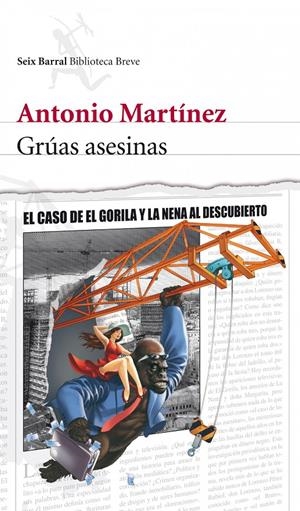 GRUAS ASESINAS | 9788432231902 | MARTÍNEZ, ANTONIO | Galatea Llibres | Llibreria online de Reus, Tarragona | Comprar llibres en català i castellà online