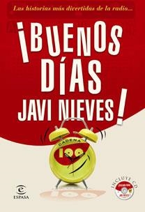BUENOS DÍAS, JAVI NIEVES | 9788467031225 | 100, CADENA | Galatea Llibres | Librería online de Reus, Tarragona | Comprar libros en catalán y castellano online