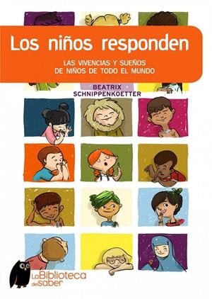 NIÑOS RESPONDEN, LOS | 9788497543873 | SCHNIPPENKOETTER, BEATRIX | Galatea Llibres | Librería online de Reus, Tarragona | Comprar libros en catalán y castellano online