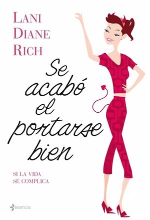 SE ACABÓ EL PORTARSE BIEN | 9788408086352 | RICH, LANI DIANE | Galatea Llibres | Llibreria online de Reus, Tarragona | Comprar llibres en català i castellà online