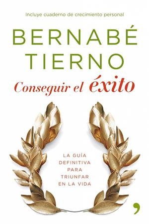 CONSEGUIR EL EXITO | 9788484607809 | TIERNO, BERNABE | Galatea Llibres | Librería online de Reus, Tarragona | Comprar libros en catalán y castellano online