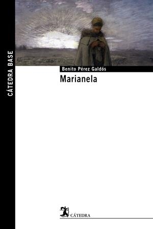 MARIANELA | 9788437625430 | PÉREZ GALDÓS, BENITO | Galatea Llibres | Llibreria online de Reus, Tarragona | Comprar llibres en català i castellà online