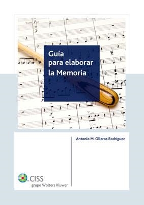 GUIA PARA ELABORAR LA MEMORIA | 9788482358574 | OLLEROS RODRIGUEZ, ANTONIO M. | Galatea Llibres | Librería online de Reus, Tarragona | Comprar libros en catalán y castellano online
