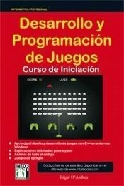 DESARROLLO Y PROGRAMACIÓN DE JUEGOS CURSO DE INICIACIÓN | 9788496897533 | D'ANDREA, EDGAR | Galatea Llibres | Librería online de Reus, Tarragona | Comprar libros en catalán y castellano online