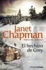 HECHIZO DE GREY, EL | 9788408085904 | CHAPMAN, JANET | Galatea Llibres | Llibreria online de Reus, Tarragona | Comprar llibres en català i castellà online