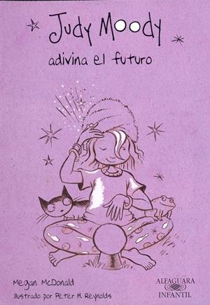 JUDY MOODY ADIVINA EL FUTURO | 9788420423265 | MCDONALD, MEGAN | Galatea Llibres | Librería online de Reus, Tarragona | Comprar libros en catalán y castellano online