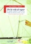 DE LA VELA AL VAPOR | 9788497797399 | GIMÉNEZ I BLASCO, JOAN | Galatea Llibres | Librería online de Reus, Tarragona | Comprar libros en catalán y castellano online